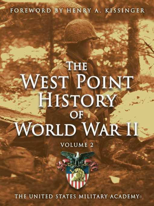 Title details for West Point History of World War II, Volume 2 by The United States Military Academy - Wait list